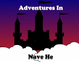 play Adventures In Nave He