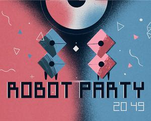 play Robot Party 2049