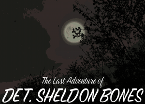 play The Last Adventure Of Det. Sheldon Bones