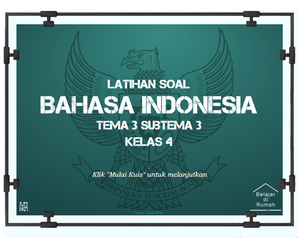 play Latihan Soal Kelas 4 - Bahasa Indonesia - Tema 3 Subtema 3
