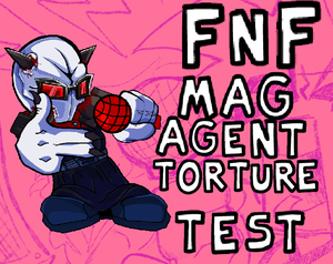 play Fnf Mag Agent Torture Test