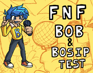 play Fnf Bob & Bosip Test