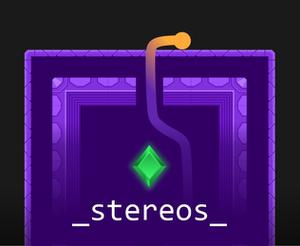 play _Stereos_