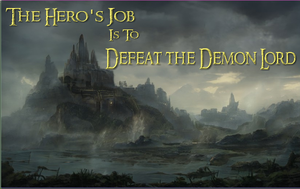 play The Hero'S Job Is To Defeat The Demon Lord