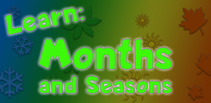 play Learn: Months And Seasons