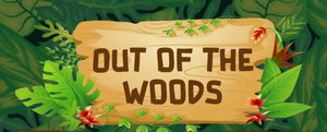 play Out Of The Woods