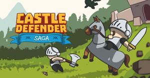 Castle Defender Saga