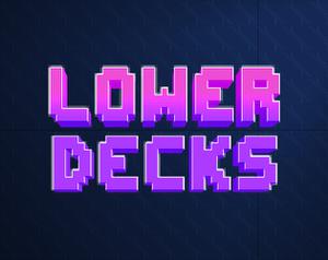 play Lower Decks 2D - Test Gameplay