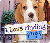 play I Love Finding Pups Collector'S Edition