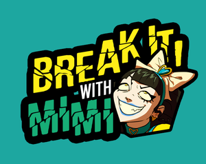 play Break It With Mimi