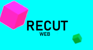 play Recut Web