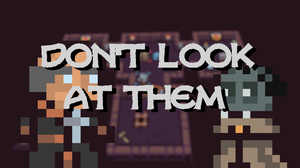 play Don'T Look At Them