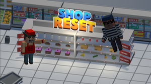 Shop Reset ! Webgl Version