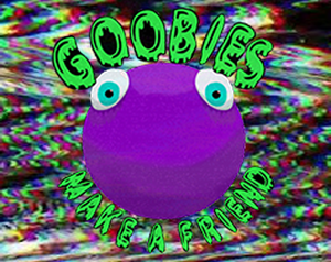 Goobies