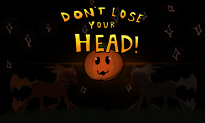 Don'T Lose Your Head