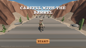 play Careful With The Barrel