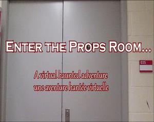 play Enter The Props Room... (A Virtual Haunted Adventure)