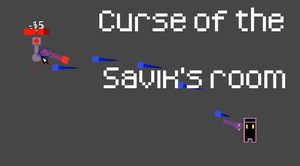 Curse Of The Savik'S Room