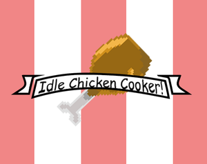 play Idle Chicken Cooker