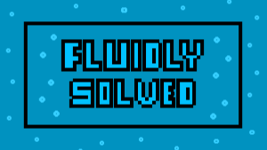 play Fluidly Solved