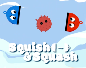 play Squish & Squash