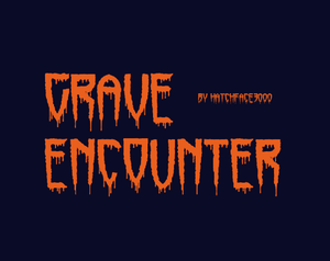 play Grave Encounter