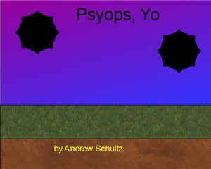play Psyops, Yo