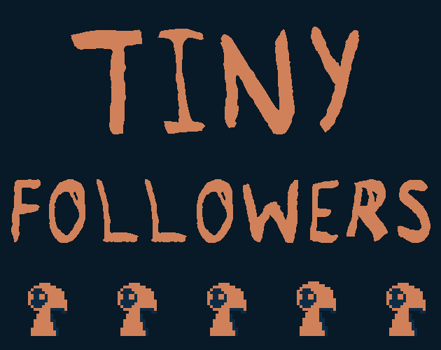 play Tiny Followers