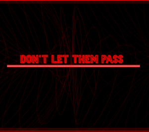 play Don'T Let Them Pass