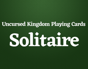 play Tales Of The Uncursed Kingdom Solitaire