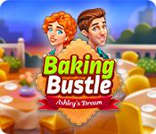 play Baking Bustle: Ashley'S Dream