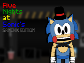 play Five Nights At Sonic'S (Sanchik Edition)