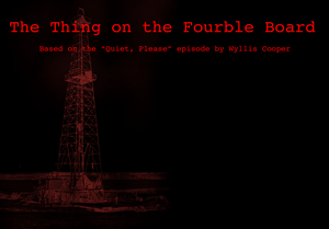 play The Thing On The Fourble Board