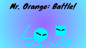 play Mr. Orange: Battle!