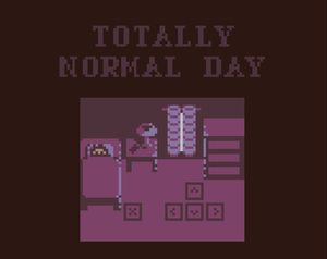 play Totally Normal Day