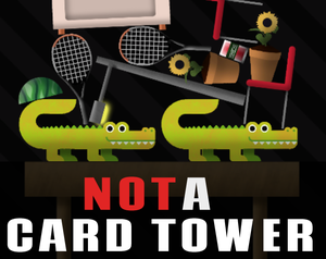 play Not A Card Tower
