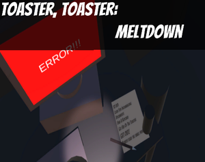 play Toaster Toaster Meltdown