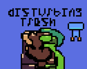 play Disturbing Trash