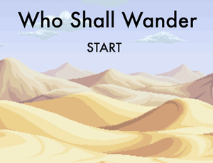 Who Shall Wander