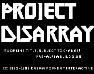 Project Disarray