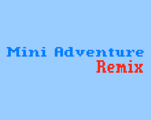 Mini Adventure Remix