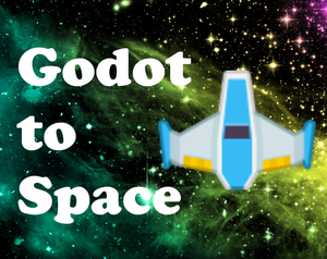 play Godot To Space