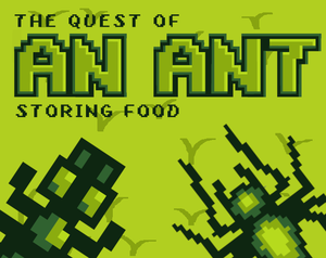 play The Quest Of An Ant Storing Food