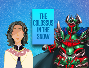 play The Colossus In The Snow
