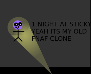 play 1 Night At Stickys.