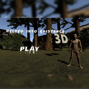 play Melted Into Existence 3D
