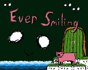 play Ever Smiling