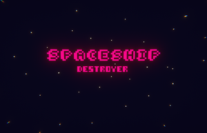 play Spaceship Destroyer