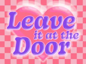 play Leave It At The Door