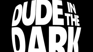 Dude In The Dark